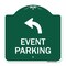 Signmission Event Parking W/ Upper Left Arrow, Green & White Aluminum Sign, 18" x 18", GW-1818-24066 A-DES-GW-1818-24066 - alternate 1